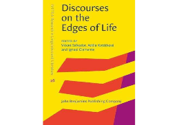 Discourses on the Edges of Life